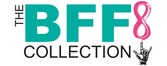 The BFF Collection